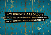 FUCK YOU CARDS: Sugardaddy gemeine Geburtstagskarte Front
