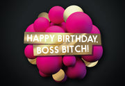 Frontabbildung der Geburtstagskarte "Boss Bitch"