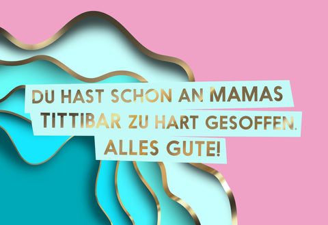 Frontabbildung der Geburtstagskarte "Mamas Tittibar"